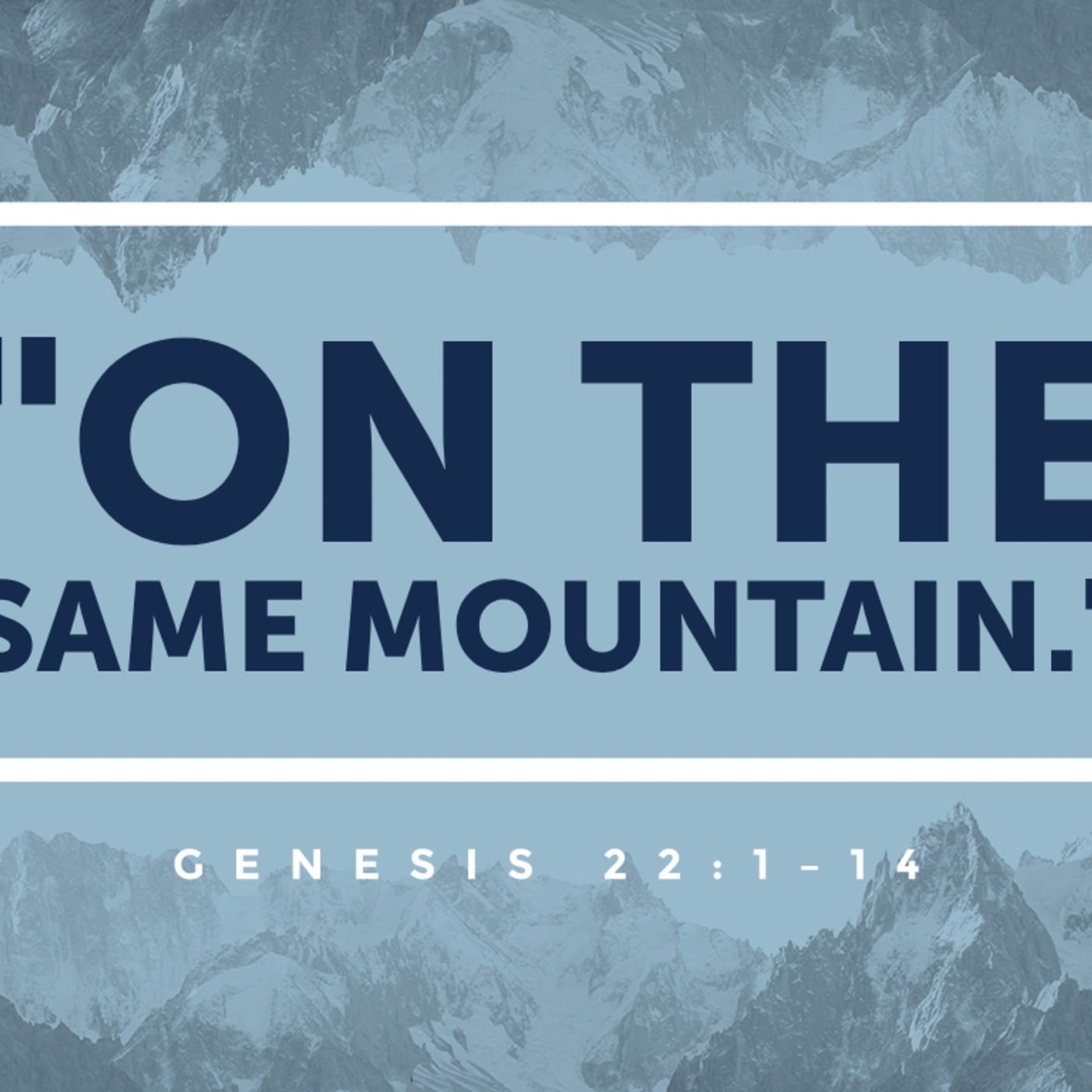 On the Same Mountain episode artwork